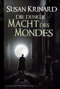 Cover-Bild zum Titel 'Die dunkle Macht des Mondes' von 'Susan Krinard'