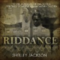 Cover-Bild zum Titel 'Riddance Lib/E: Or: The Sybil Joines Vocational School for Ghost Speakers & Hearing-Mouth Children' von 'Shelley Jackson'