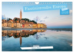 Cover-Bild zum Titel 'Faszinierendes Europa (Wandkalender 2026 DIN A4 quer), CALVENDO Monatskalender' von 'Stefan L. Beyer'