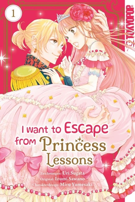 I want to Escape from Princess Lesson, Band 01 - Izumi Sawano