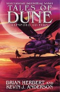 Cover-Bild zum Titel 'Tales of Dune: Expanded Edition' von 'Brian Herbert, Kevin J. Anderson'