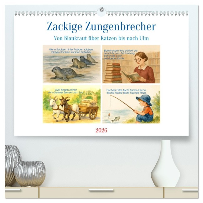 Zackige Zungenbrecher (hochwertiger Premium Wandkalender 2026 DIN A2 quer), Kunstdruck in Hochglanz - Steffani Lehmann