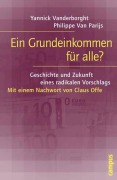 Cover-Bild zum Titel 'Ein Grundeinkommen für alle?' von 'Yannick Vanderborght, Philippe Van Parijs'