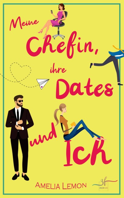 Meine Chefin, ihre Dates und ich - Allyson Snow, Amelia Lemon