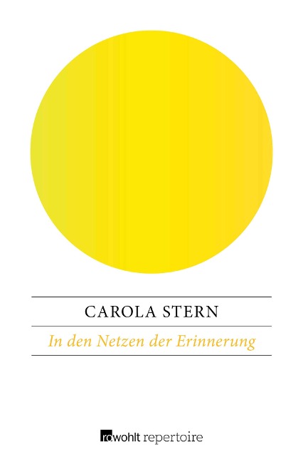 In den Netzen der Erinnerung - Carola Stern