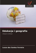 Cover-Bild zum Titel 'Edukacja i geografia' von 'Lucas dos Santos Ferreira'