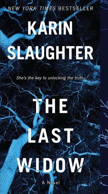The Last Widow - Karin Slaughter