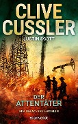 Cover-Bild zum Titel 'Der Attentäter' von 'Clive Cussler, Justin Scott'