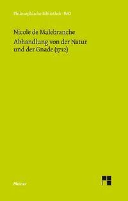 Abhandlung von der Natur und der Gnade (1712) - Nicolas Malebranche