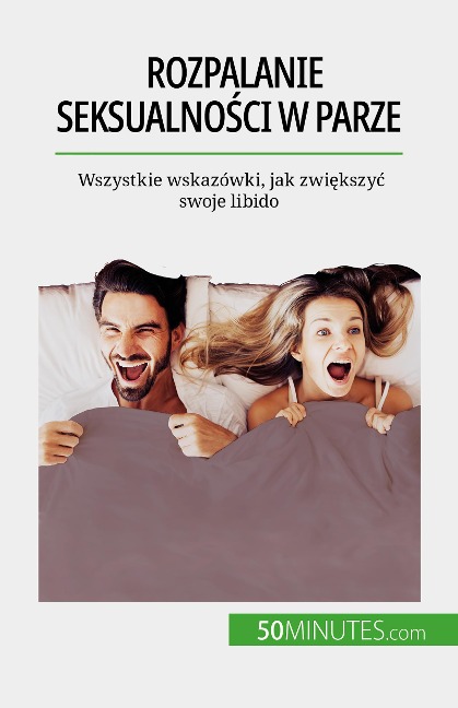 Rozpalanie seksualnosci w parze - Laura Regaglia