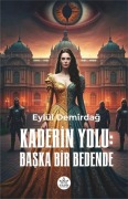 Cover-Bild zum Titel 'Kaderin Yolu' von 'Eylül Demirdag'