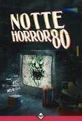 Cover-Bild zum Titel 'Notte horror 80' von ''