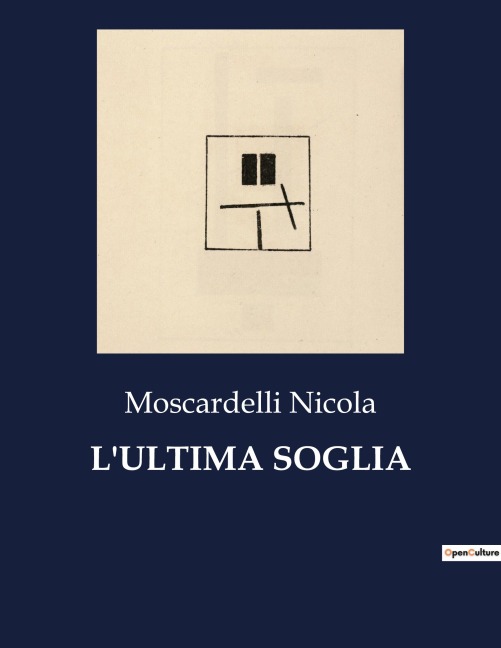 L'ULTIMA SOGLIA - Moscardelli Nicola