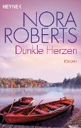 Cover-Bild zum Titel 'Dunkle Herzen' von 'Nora Roberts'