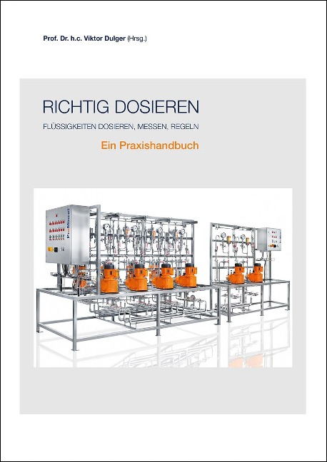Richtig dosieren - Rainer V. Dulger, Klaus Fuchs, Christian Arnold, Bernd Freissler, Horst Fritsch