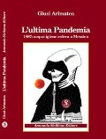 Cover-Bild zum Titel 'L' ultima pandemia. 1887: acqua igiene colera a Messina' von 'Giusi Arimatea'