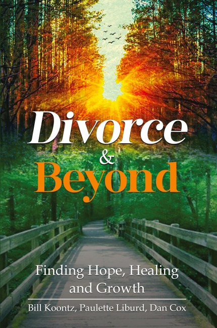 Divorce & Beyond - Bill Koontz, Paulette Liburd, Dan Cox