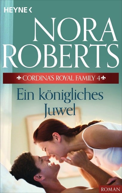 Cordina's Royal Family 4. Ein königliches Juwel - Nora Roberts