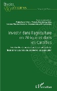 Cover-Bild zum Titel 'Investir dans l'agriculture en Afrique et dans les Caraïbes' von 'Labossiere, Matondo, Gnao, Fawaz'