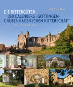 Cover-Bild zum Titel 'Die Rittergüter der Calenberg-Göttingen-Grubenhagenschen Ritterschaft' von 'Nadine Mai'