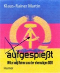 Cover-Bild zum Titel 'aufgespießt' von 'Klaus-Rainer Martin'