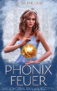 Phönixfeuer - Freya Phoenix