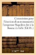 Cover-Bild zum Titel 'Commission Pour l'Érection d'Un Monument À l'Empereur Napoléon Ier' von 'Mistral'