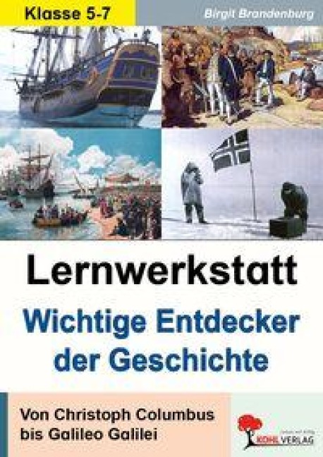 Lernwerkstatt Wichtige Entdecker der Geschichte - Birgit Brandenburg