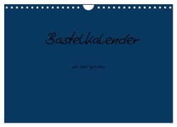 Cover-Bild zum Titel 'Bastelkalender - Dunkelblau (Wandkalender 2026 DIN A4 quer), CALVENDO Monatskalender' von 'Nina Tobias'