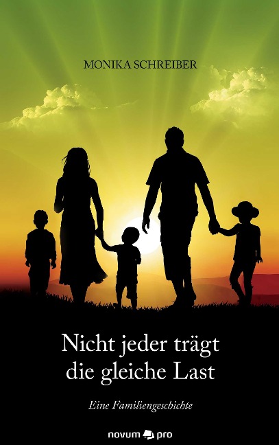 Nicht jeder trägt die gleiche Last - Monika Schreiber