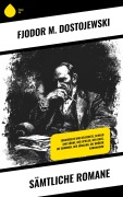 Cover-Bild zum Titel 'Sämtliche Romane' von 'Fjodor M. Dostojewski'