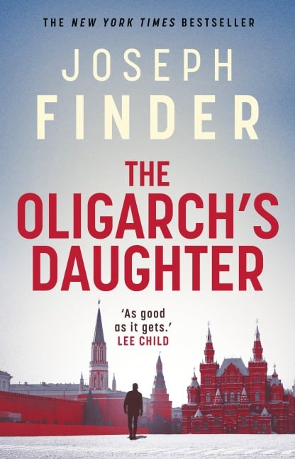 The Oligarch's Daughter - Joseph Finder