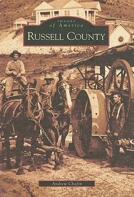 Russell County - Andrew Chafin, Russell County Historical Society