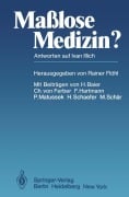 Cover-Bild zum Titel 'Maßlose Medizin?' von ''