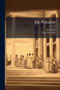 Cover-Bild zum Titel 'De Perzen' von 'Aeschylus, Isaac Da Costa'