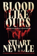 Cover-Bild zum Titel 'Blood Like Ours' von 'Stuart Neville'
