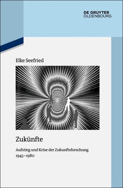 Zukünfte - Elke Seefried
