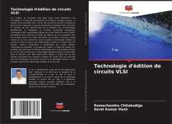 Cover-Bild zum Titel 'Technologie d'édition de circuits VLSI' von 'Ramachandra Chitakudige, Sarat Kumar Dash'
