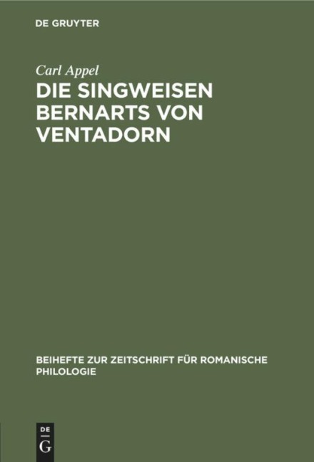 Die Singweisen Bernarts von Ventadorn - Carl Appel