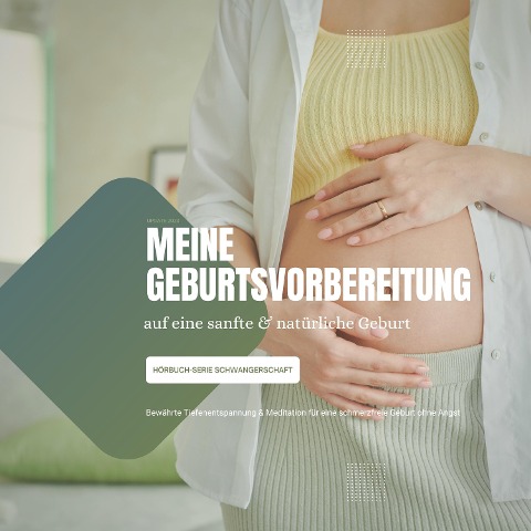Meine Geburtsvorbereitung auf eine sanfte & natürliche Geburt - Jana von Holstein