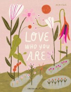 Cover-Bild zum Titel 'Love Who You Are' von 'M. H. Clark'