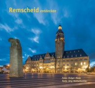 Cover-Bild zum Titel 'Remscheid entdecken' von 'Jörg Holtschneider'