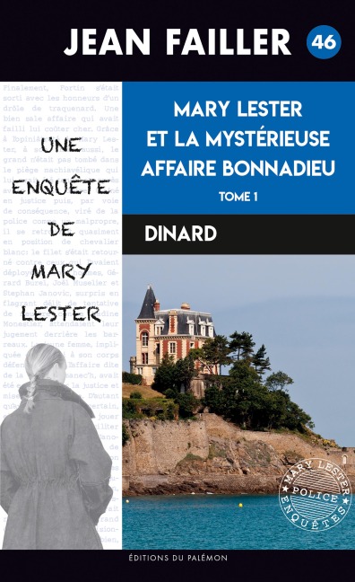 La mystérieuse affaire Bonnadieu - Tome 1 - Jean Failler