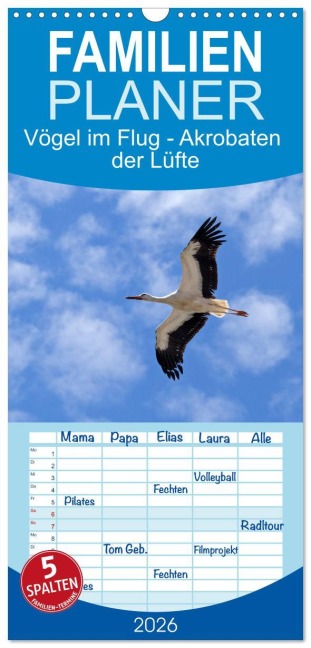 Familienplaner 2026 - Vögel im Flug - Akrobaten der Lüfte mit 5 Spalten (Wandkalender, 21 x 45 cm) CALVENDO - Siegfried Kuttig