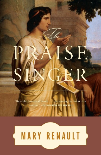 The Praise Singer - Mary Renault