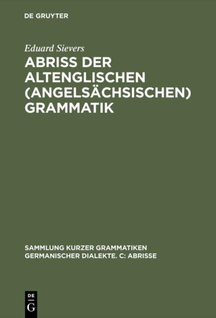 Abriss der altenglischen (angelsächsischen) Grammatik - Eduard Sievers