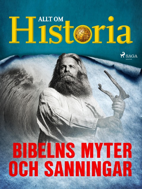 Bibelns myter och sanningar - Allt om Historia