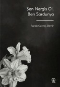 Cover-Bild zum Titel 'Sen Nergis Ol, Ben Sardunya' von 'Funda Gezmis Demir'