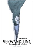 Cover-Bild zum Titel 'Verwandlung' von 'Lara Swiontek'