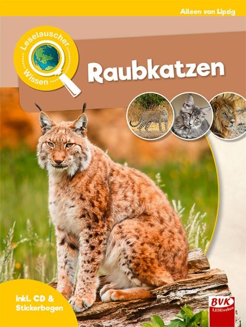 Leselauscher Wissen: Raubkatzen (inkl. CD) - Aileen van Lipzig